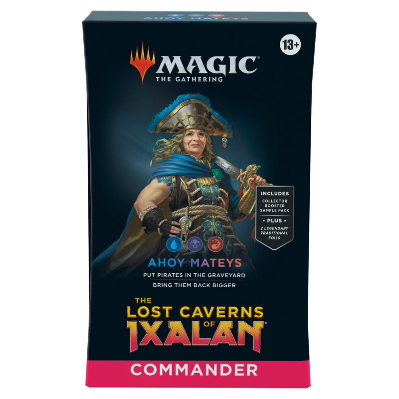 The Lost Caverns of Ixalan: "Ahoy Mateys" Commander Deck