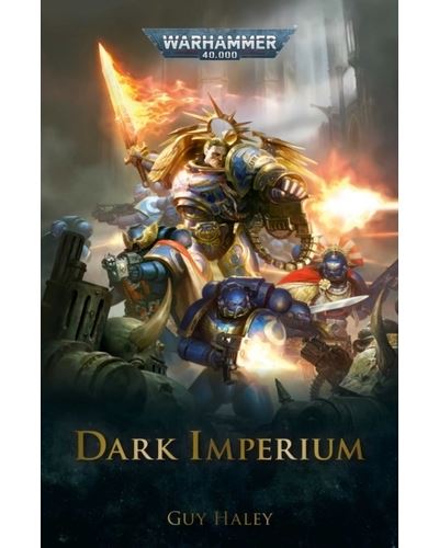 Warhammer 40k: Dark Imperium Part 1 - by Guy Haley