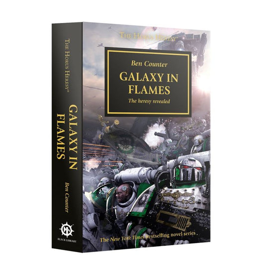 The Horus Heresy: Galaxy in Flames - The Heresy Revealed - by Ben Counter