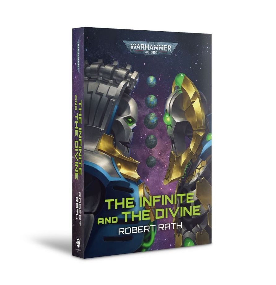 Warhammer 40k: The Infinite and the Divine - by Robert Rath