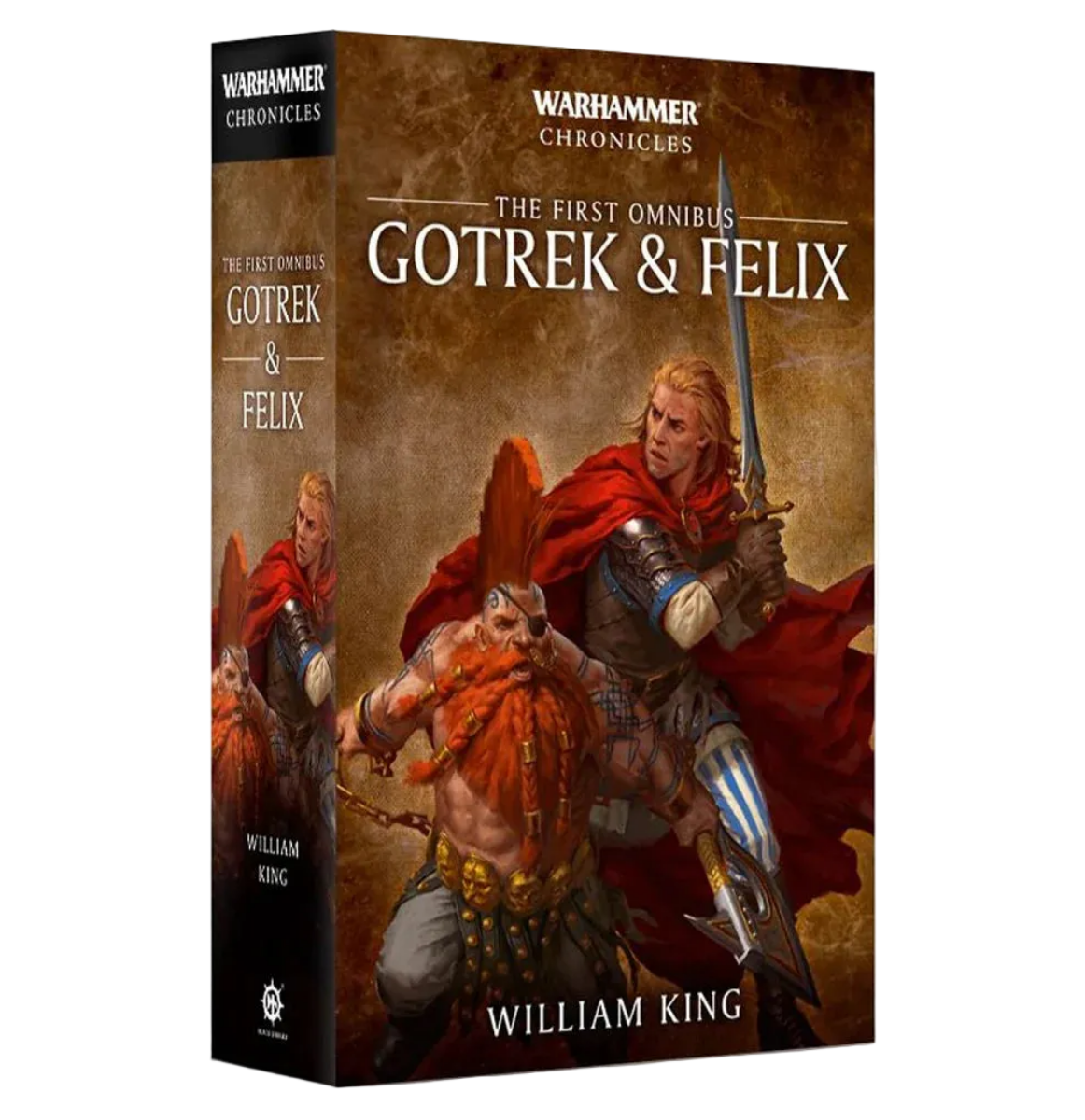 Warhammer Chronicles: Gotrek and Felix: The First Omnibus