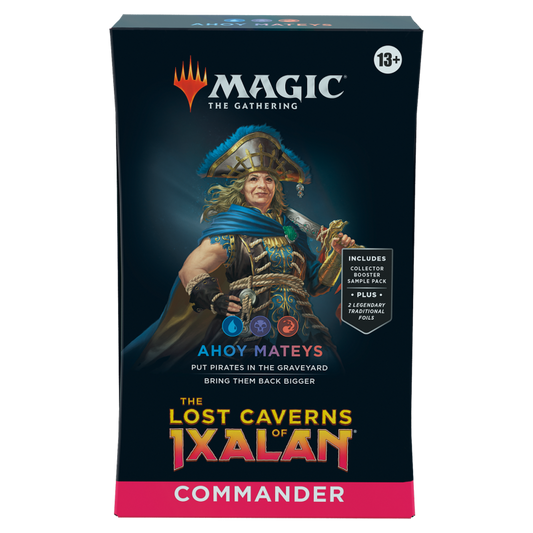 The Lost Caverns of Ixalan: "Ahoy Mateys" Commander Deck